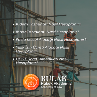 İşçilik Alacağı Hesaplama Yöntemi Uygulama Eğitimi